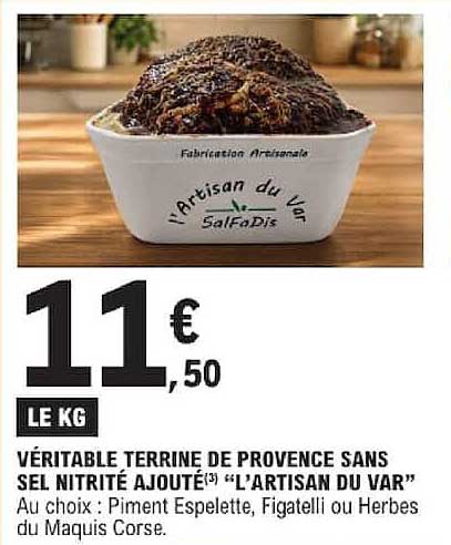 VÉRITABLE TERRINE DE PROVENCE SANS SEL NITRITÉ AJOUTÉE “L’ARTISAN DU VAR”