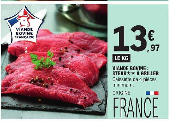 VIANDE BOVINE : STEAK** À GRILLER