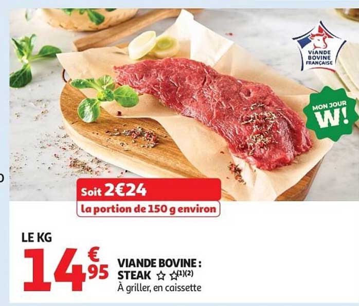 VIANDE BOVINE : STEAK À griller, en caissette
