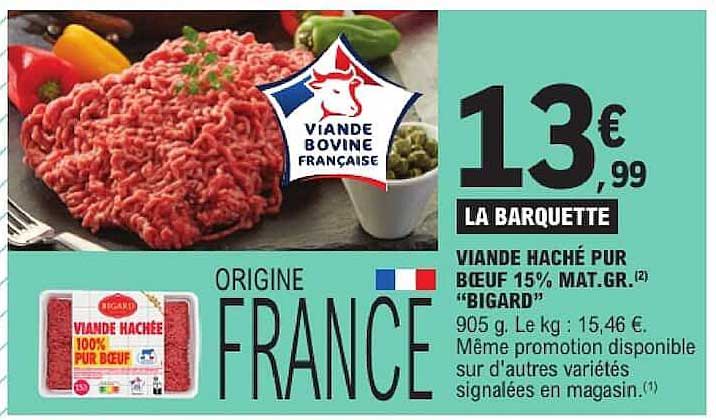 VIANDE HACHÉE PUR BŒUF 15% MAT.GR. "BIGARD"
