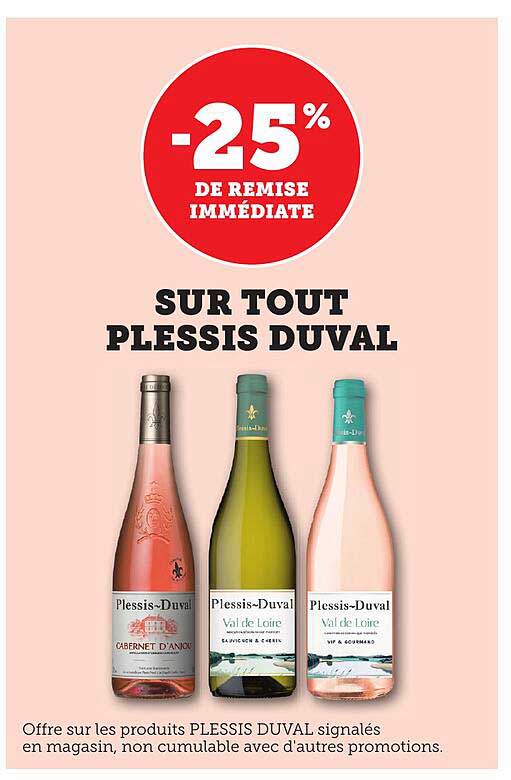 -25% de remise immédiate sur tout Plessis Duval