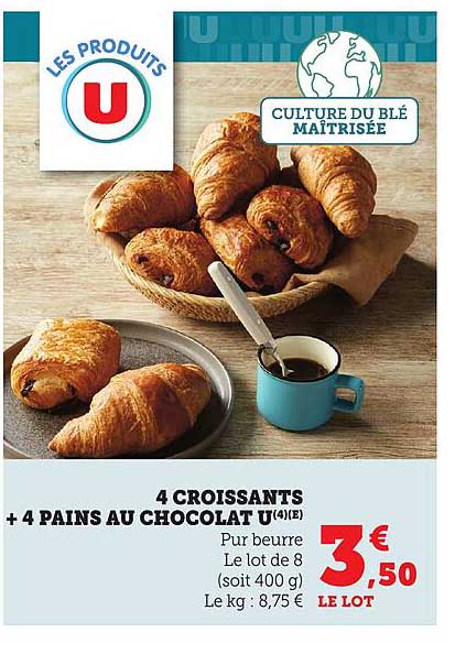 4 CROISSANTS + 4 PAINS AU CHOCOLAT U(4€)