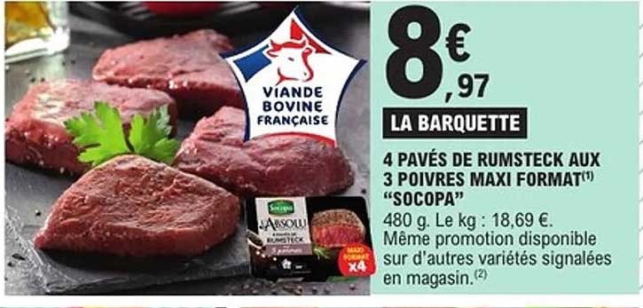 4 PAVÉS DE RUMSTECK AUX 3 POIVRES MAXI FORMAT "SOCOPA"