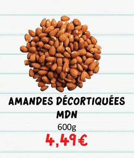 AMANDES DÉCORTIQUÉES MDN