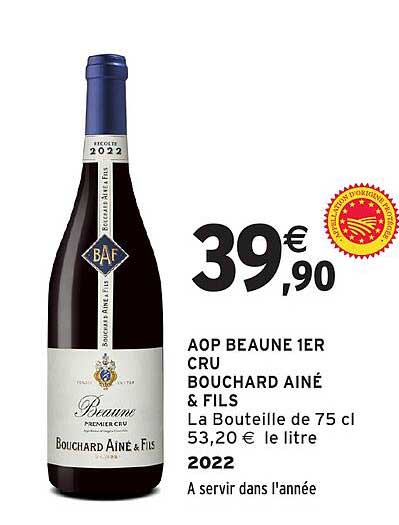 AOP BEAUNE 1ER CRU BOUCHARD AÎNÉ & FILS