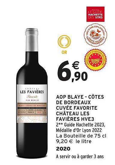 AOP BLAYE - CÔTES DE BORDEAUX CUVER FAVORITE CHÂTEAU LES FAVIÈRES HVE3