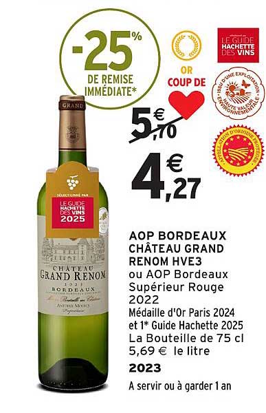 AOP BORDEAUX CHÂTEAU GRAND RENOM HVE3 ou AOP Bordeaux Supérieur Rouge 2022