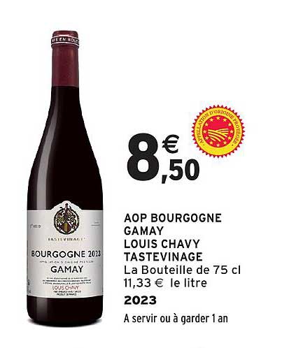 AOP BOURGOGNE GAMAY LOUIS CHAVY TASTEVINAGE
