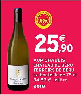 AOP CHABLIS CHÂTEAU DE BÉRU TERROIRS DE BÉRU