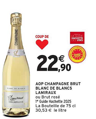 AOP CHAMPAGNE BRUT BLANC DE BLANCS LAMIRAUX ou Brut rosé
