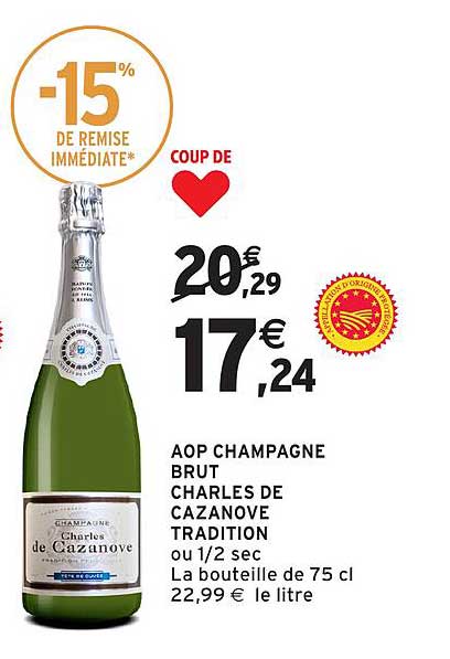 AOP CHAMPAGNE BRUT CHARLES DE CAZANOVE TRADITION ou 1/2 sec