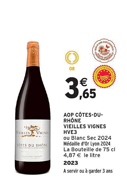 AOP CÔTES-DU-RHÔNE VIEILLES VIGNES HVE3 ou Blanc Sec 2024