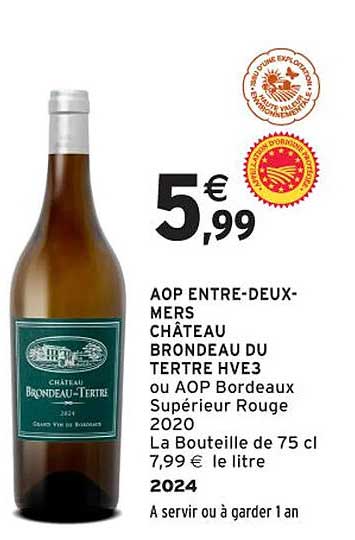 AOP ENTRE-DEUX-MERS CHÂTEAU BRONDEAU DU TERTRE HVE3 ou AOP Bordeaux Supérieur Rouge 2020