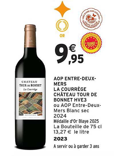 AOP ENTRE-DEUX-MERS LA COURRÈGE CHÂTEAU TOUR DE BONNET HVE3