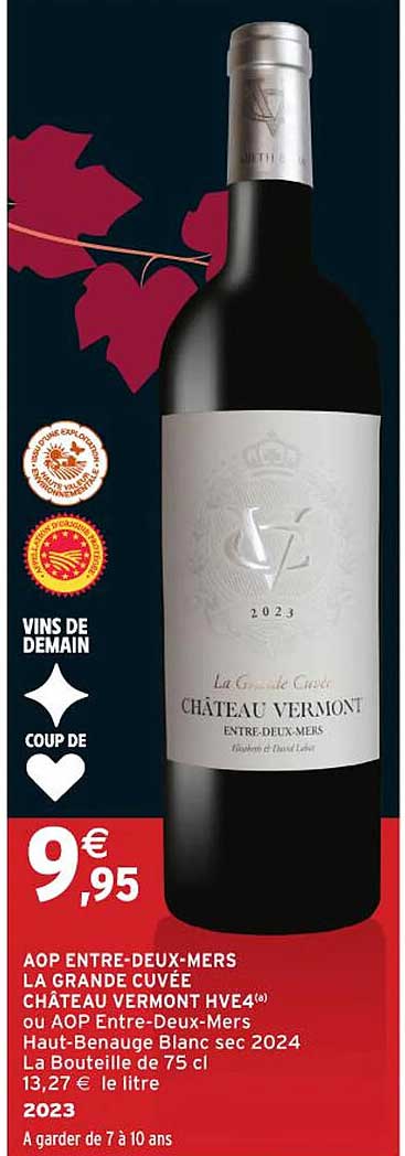 AOP ENTRE-DEUX-MERS LA GRANDE CUVEÉ CHÂTEAU VERMONT HVE4)