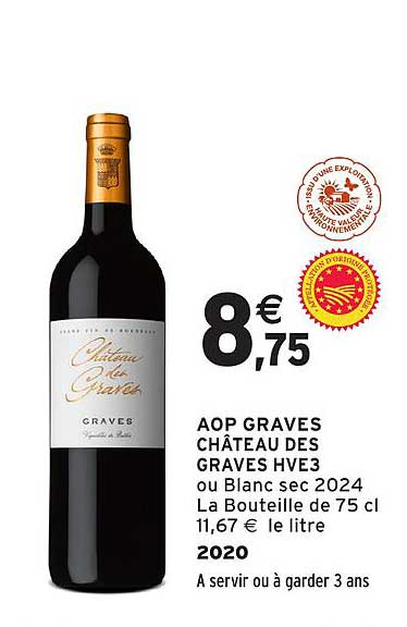 AOP GRAVES CHÂTEAU DES GRAVES HVE3 ou Blanc sec 2024