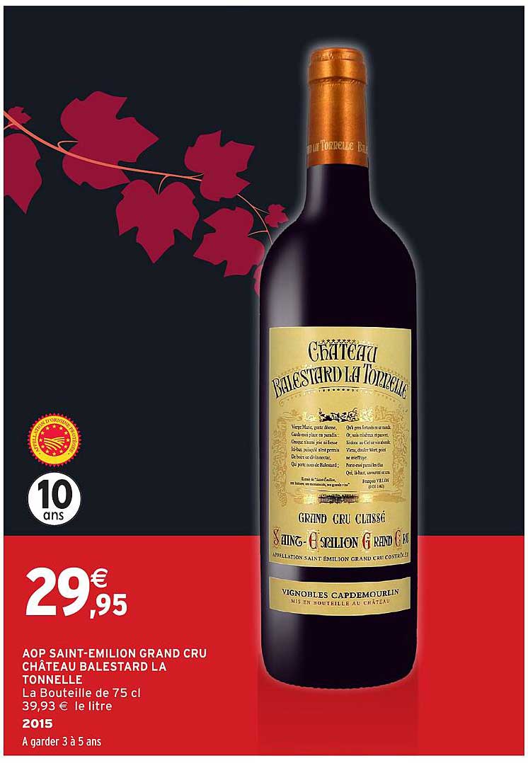 AOP SAINT-EMILION GRAND CRU CHÂTEAU BALESTARD LA TONNELLE