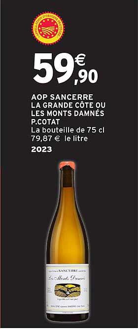 AOP Sancerre La Grande Côte ou Les Monts Damnés P.Cotat