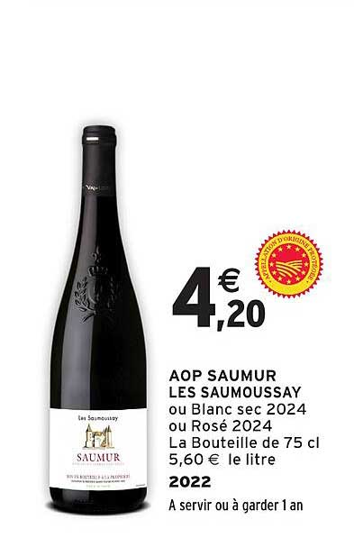 AOP SAUMUR LES SAUMOUSSY ou Blanc sec 2024 ou Rosé 2024