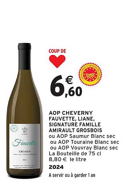 Coup de cœur AOP Cheverny Fauvette, Liane, Signature Famille Aimé Grosbois