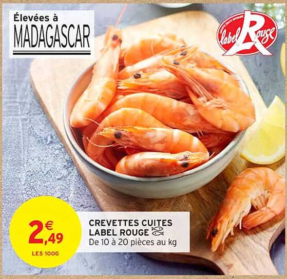 CREVETTES CUITES LABEL ROUGE