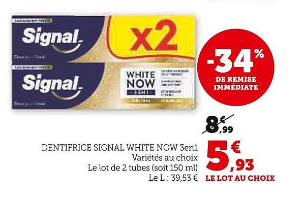 DENTIFRICE SIGNAL WHITE NOW 3en1 Variétés au choix