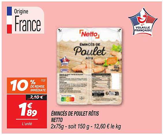 ÉMINCÉS DE POULET RÔTIS
