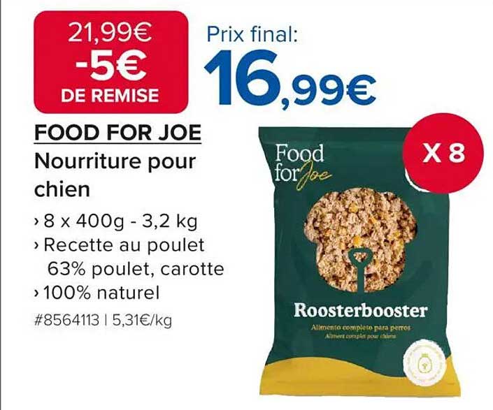 FOOD FOR JOE Nourriture pour chien