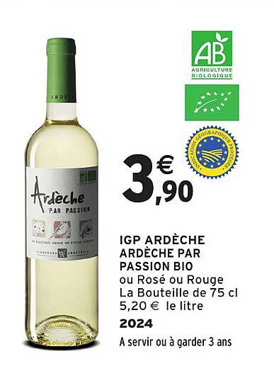 IGP ARDÈCHE ARDÈCHE PAR PASSION BIO ou Rosé ou Rouge