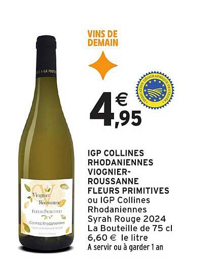IGP COLLINES RHODANIENNES VIOGNIER-ROUSSANNE FLEURS PRIMITIVES ou IGP Collines Rhodaniennes Syrah Rouge 2024