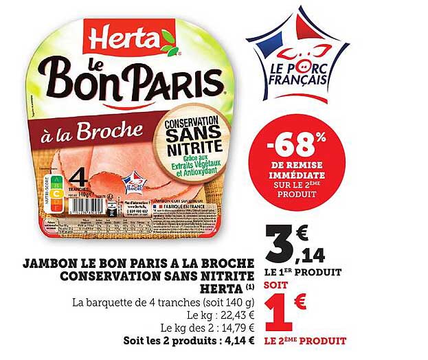 JAMBON LE BON PARIS A LA BROCHE CONSERVATION SANS NITRITE HERTA