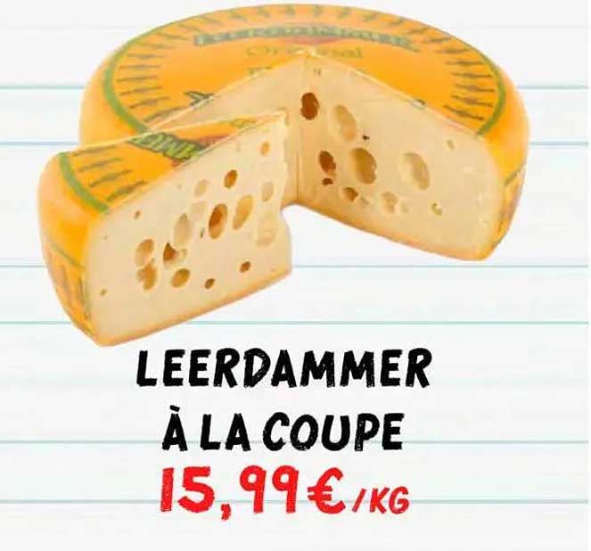 LEERDAMMER À LA COUPE