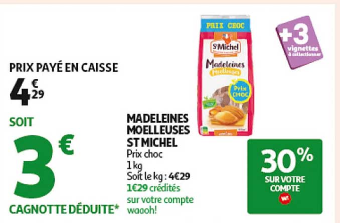MADELEINES MOELLEUSES ST MICHEL