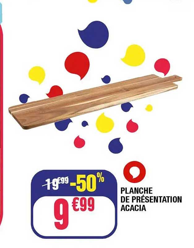 PLANQUE DE PRÉSENTATION ACACIA