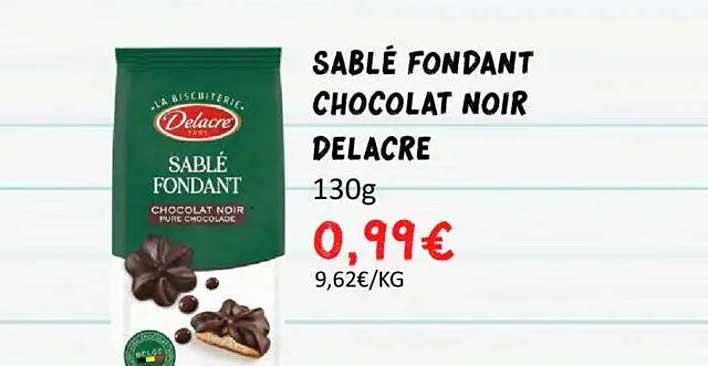 SABLÉ FONDANT CHOCOLAT NOIR DELACRE