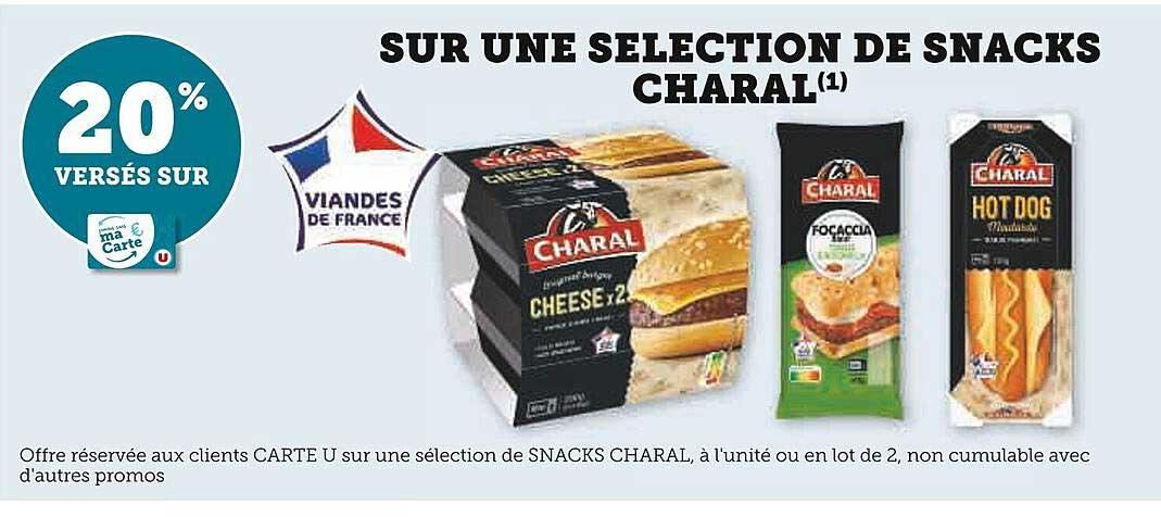 SUR UNE SELECTION DE SNACKS CHARAL