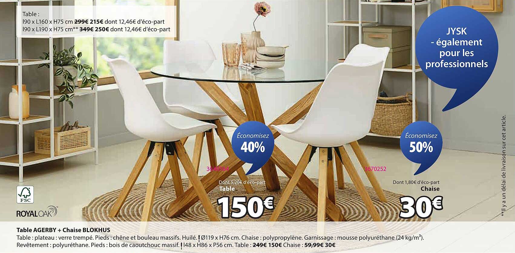 Table AGERBY + Chaise BLOKHUS