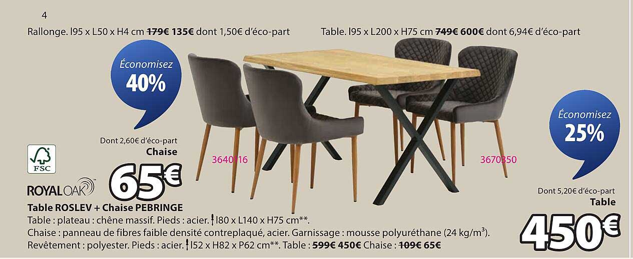 Table ROSLEV + Chaise PEBRINGE