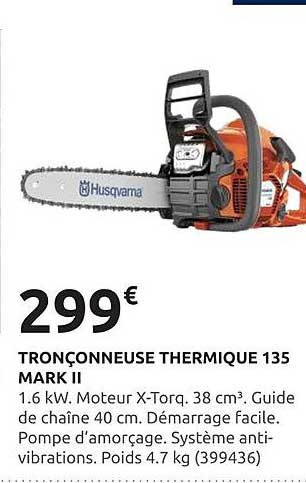 TRONÇONNEUSE THERMIQUE 135 MARK II