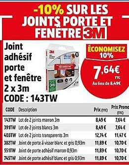 -10% SUR LES JOINTS PORTE ET FENETRE 3M