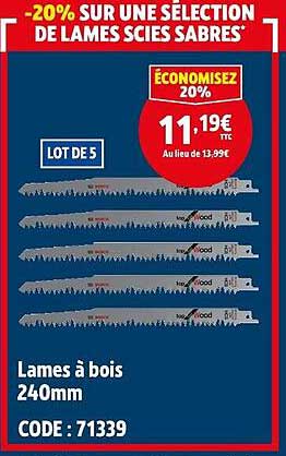 -20% SUR UNE SÉLECTION DE LAMES SCIES SABRES