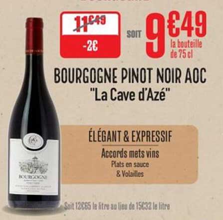 Bourgogne Pinot Noir AOC "La Cave d'Azé"