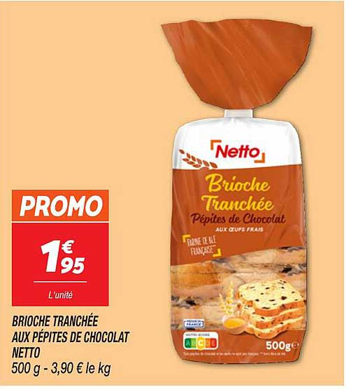 BRIOCHE TRANCHÉE AUX PÉPITES DE CHOCOLAT NETTO