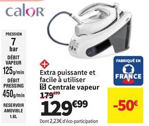 Centrale vapeur Calor - Extra puissante et facile à utiliser