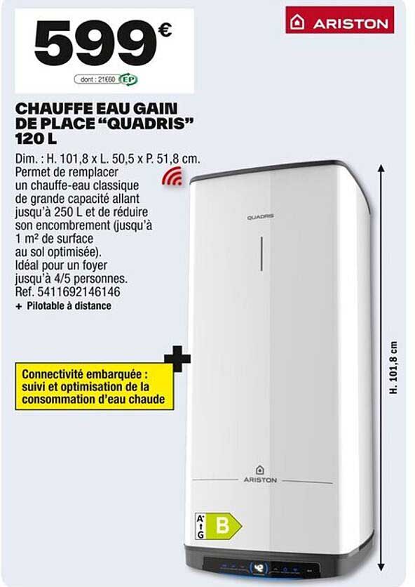 CHAUFFE EAU GAIN DE PLACE “QUADRIS” 120 L