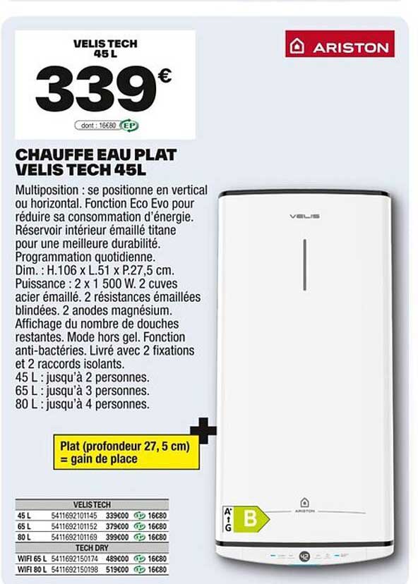 CHAUFFE EAU PLAT VELIS TECH 45L