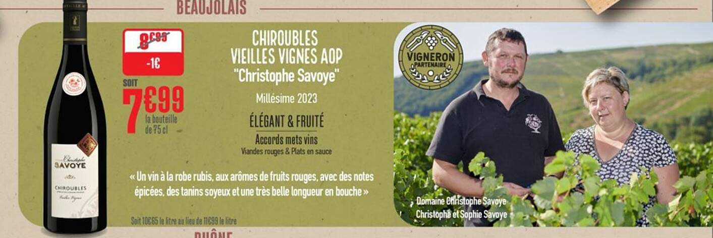 Chiroubles Vieilles Vignes AOP "Christophe Savoye" - Millésime 2023