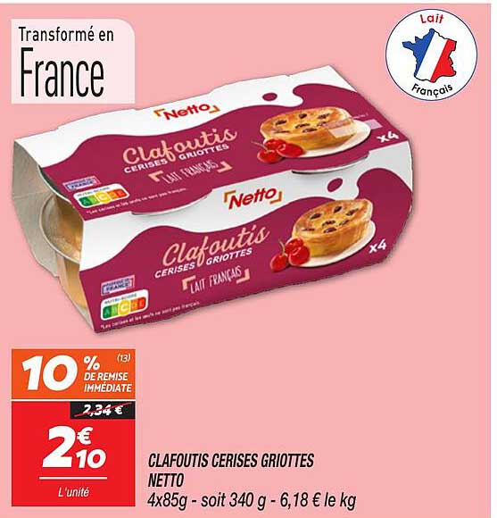 CLAFOUTIS CERISES GRIOTTES NETTO