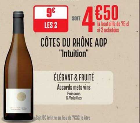 CÔTES DU RHÔNE AOP "Intuition"