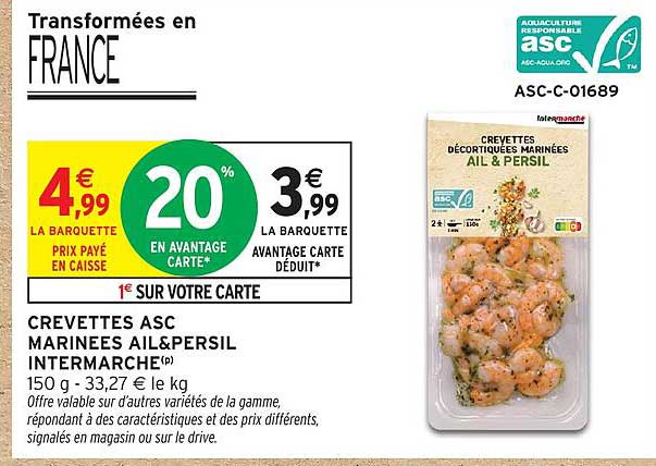 CREVETTES ASC MARINEES AIL&PERSIL INTERMARCHE